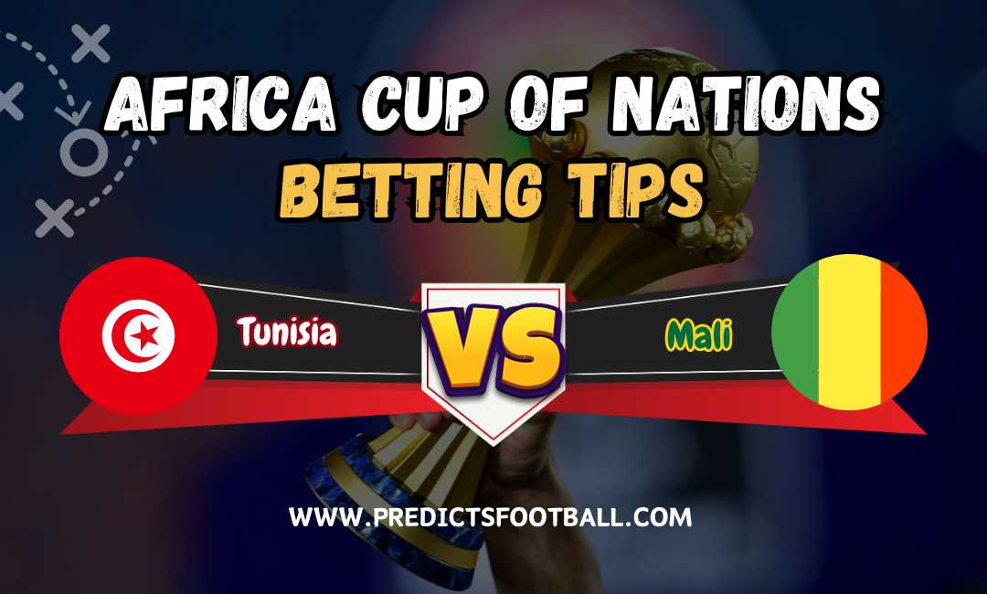 Football Predictions: Tunisia vs Mali 20/01/2024 AFCON Group E betting tips
