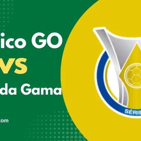 Atlético GO – Vasco da Gama: Brasileiro Serie A Football Predictions