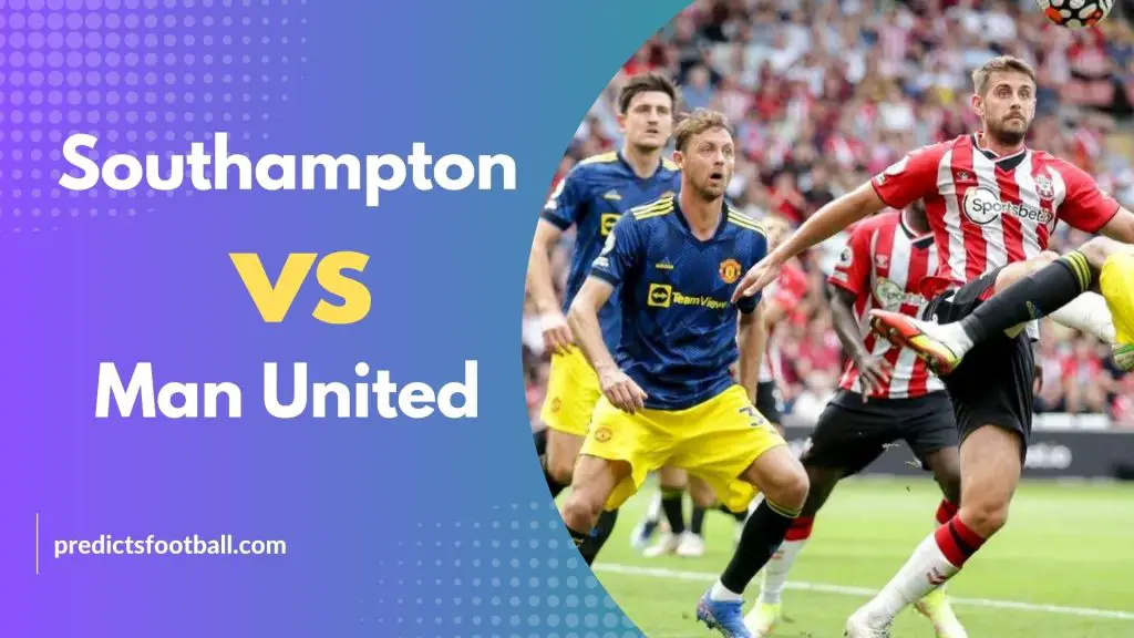 Southampton vs Manchester United Football Predictions Betting Tips 2024 09 14