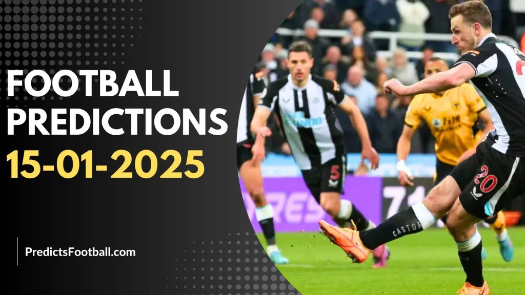 Football Predictions January 15, 2025 Super hot