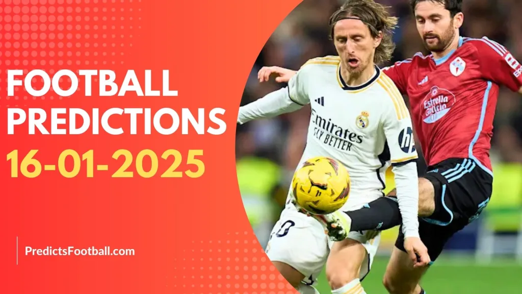 Football Predictions January 16, 2025 Super hot