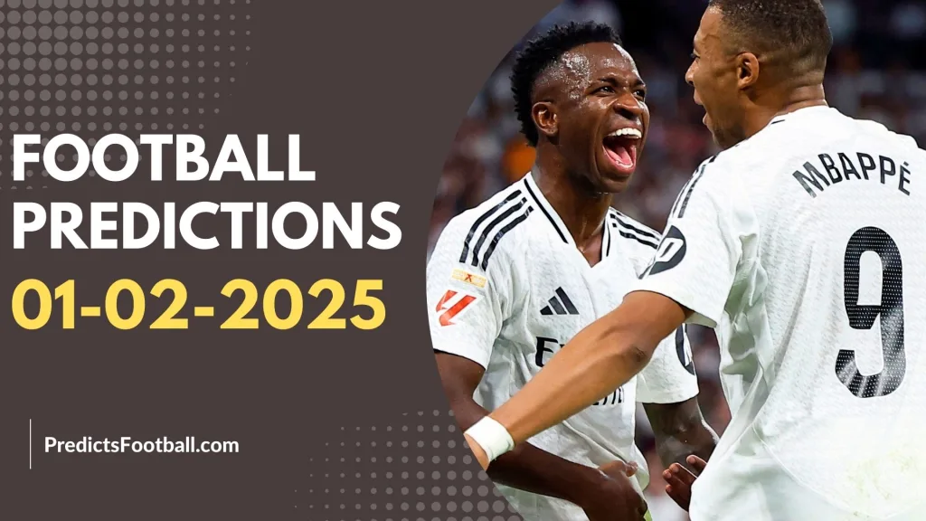 Football Predictions VIP for February 01, 2025 Super hot