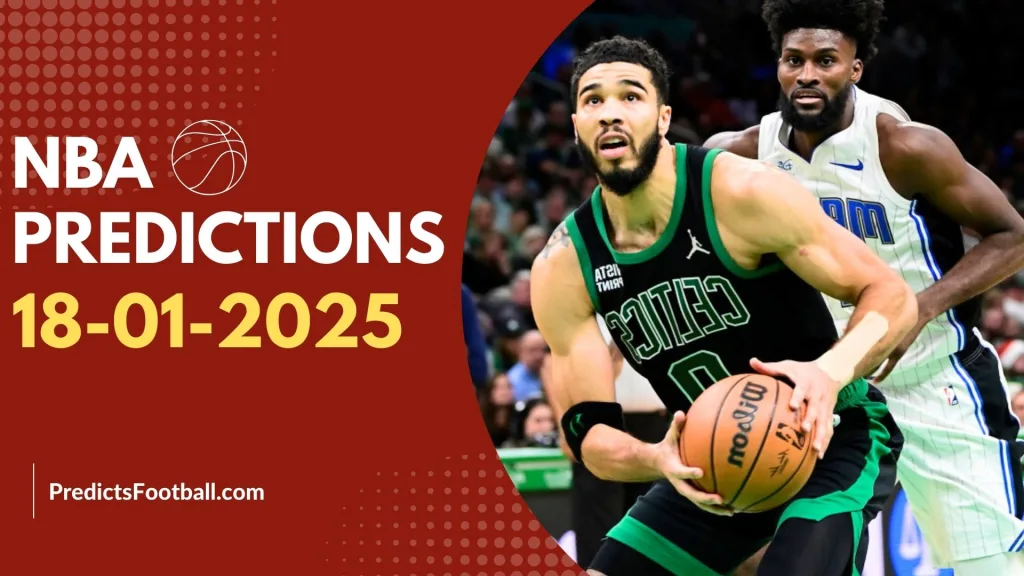 NBA predictions January 18, 2025 Super hot