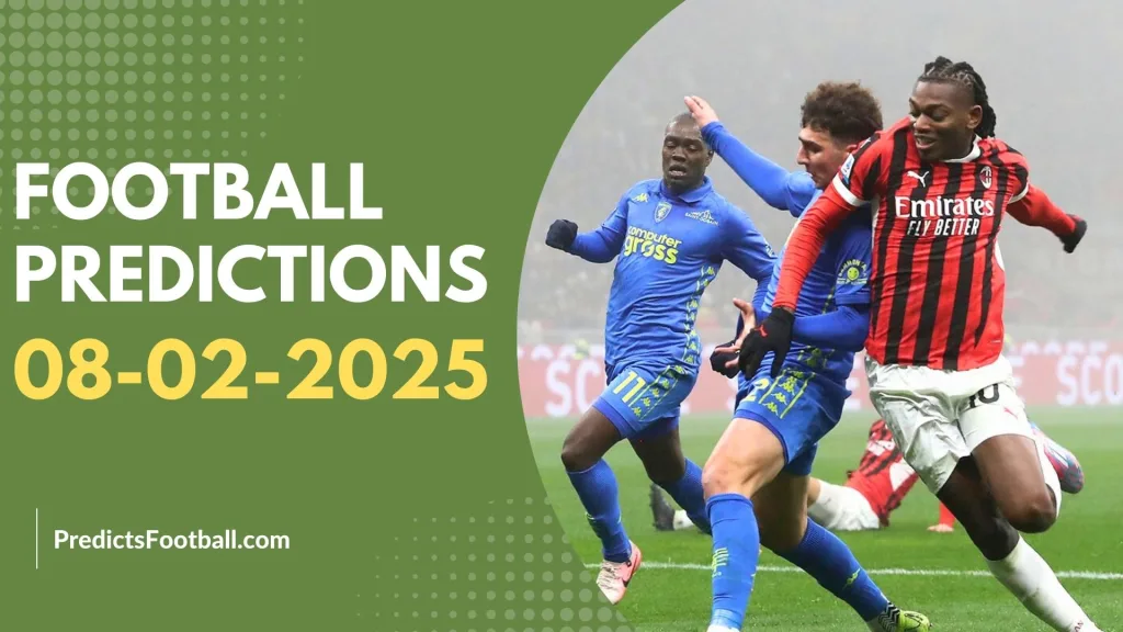 Free Football Predictions Today February 08, 2025 Super hot